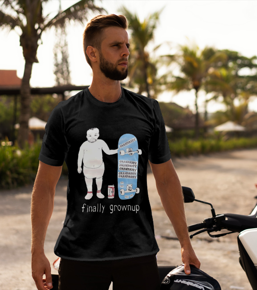 Finally Grownup Granddaddy Skateboard Beer Can T-Shirt
