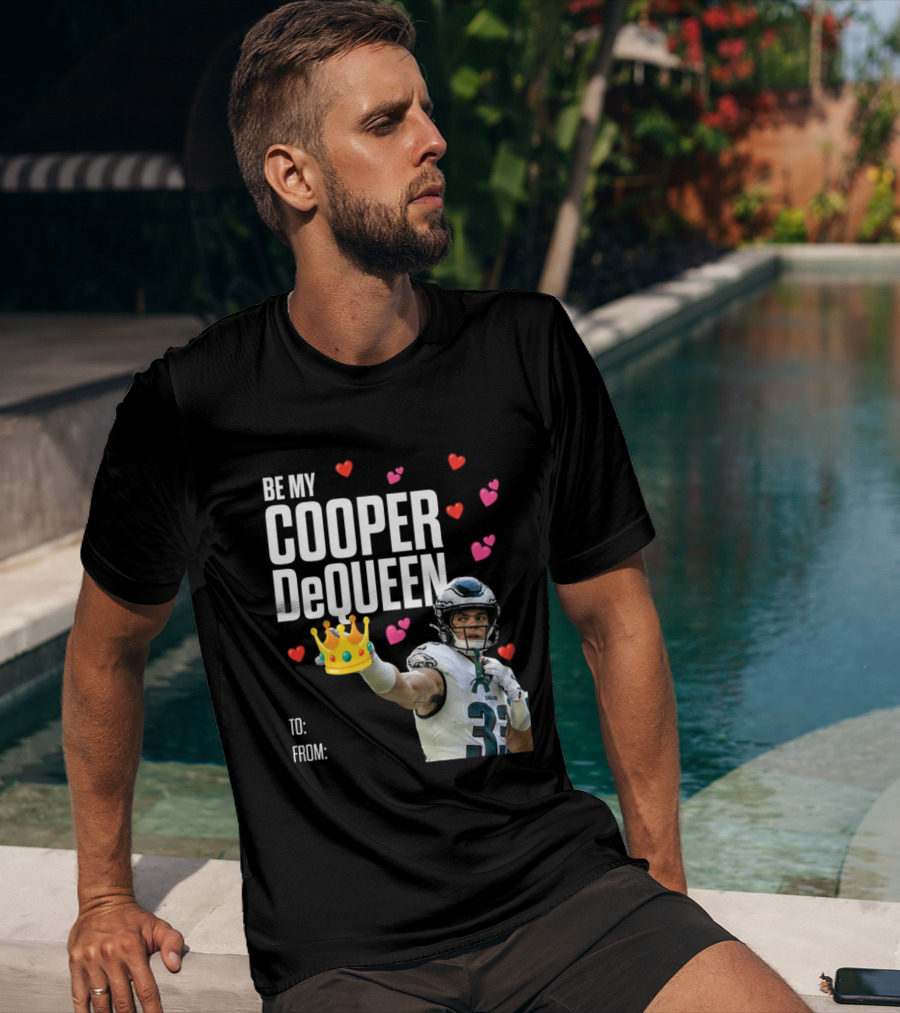 Be My Cooper DeQueen Philadelphia Eagles Hearts Crown T-Shirt