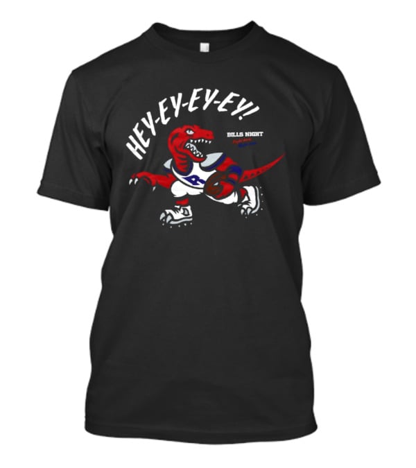 Hey Ey Ey Ey Raptors X Bills Night Right Here Right Now T-Shirt