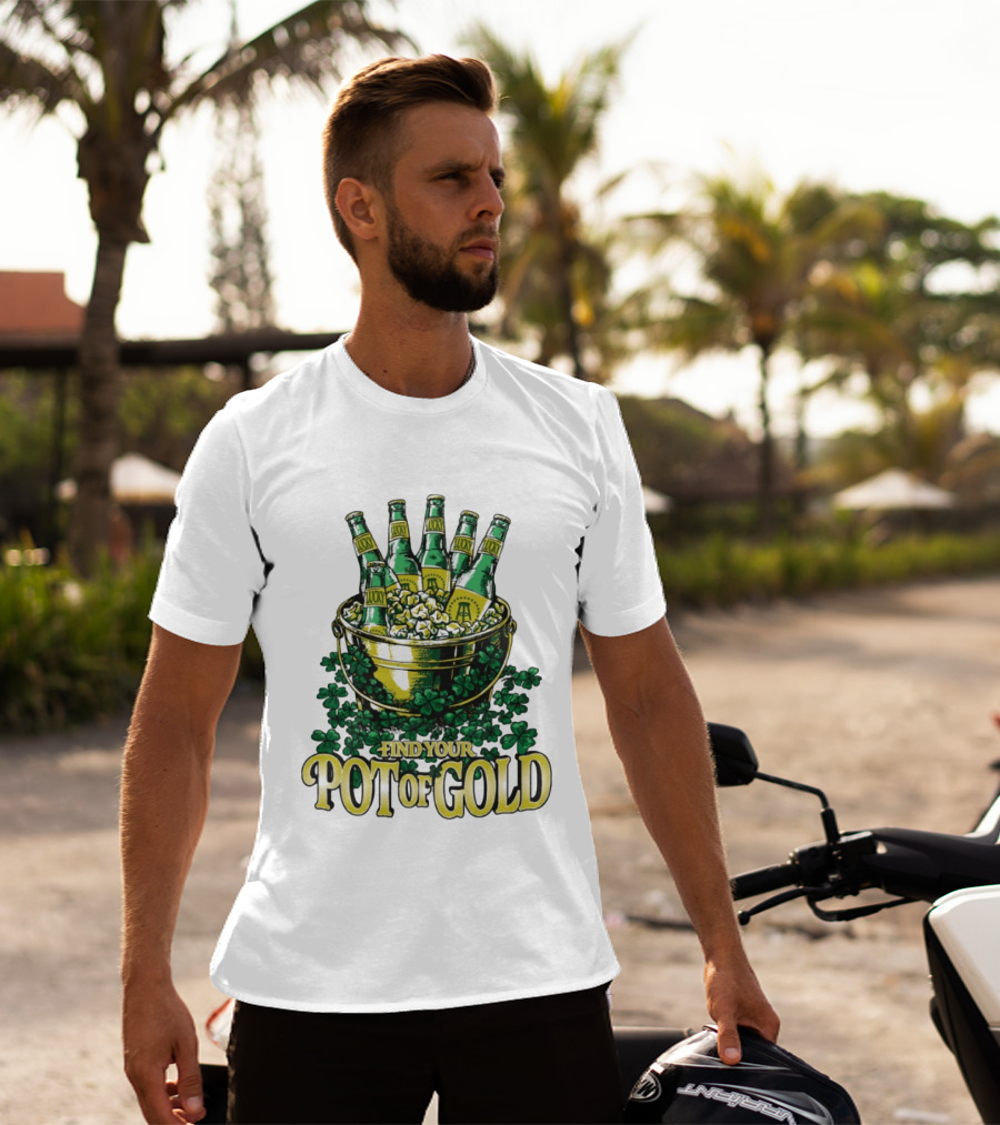 Find Your Pot Of Gold Lucky Beer Clover Treasure T-Shirt