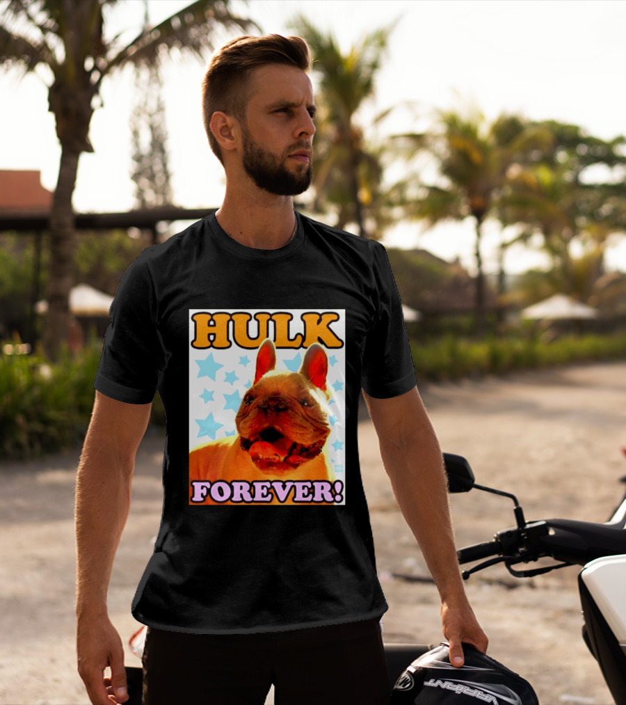 Hulk Forever French Bulldog Stars Dogs T-Shirt