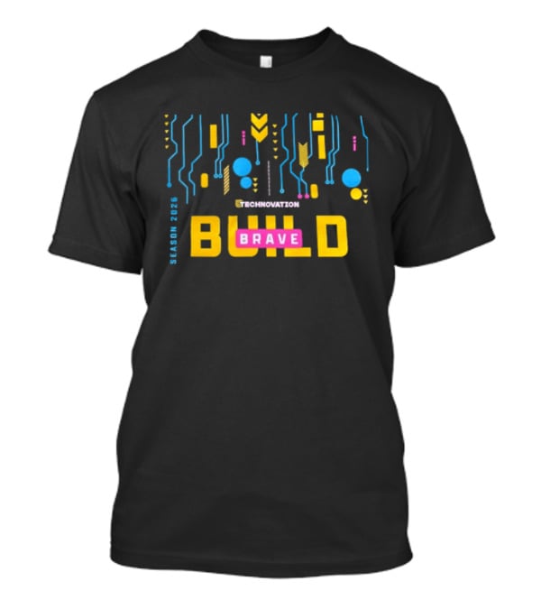 Technovation Girls Season 2026 Build Brave T-Shirt