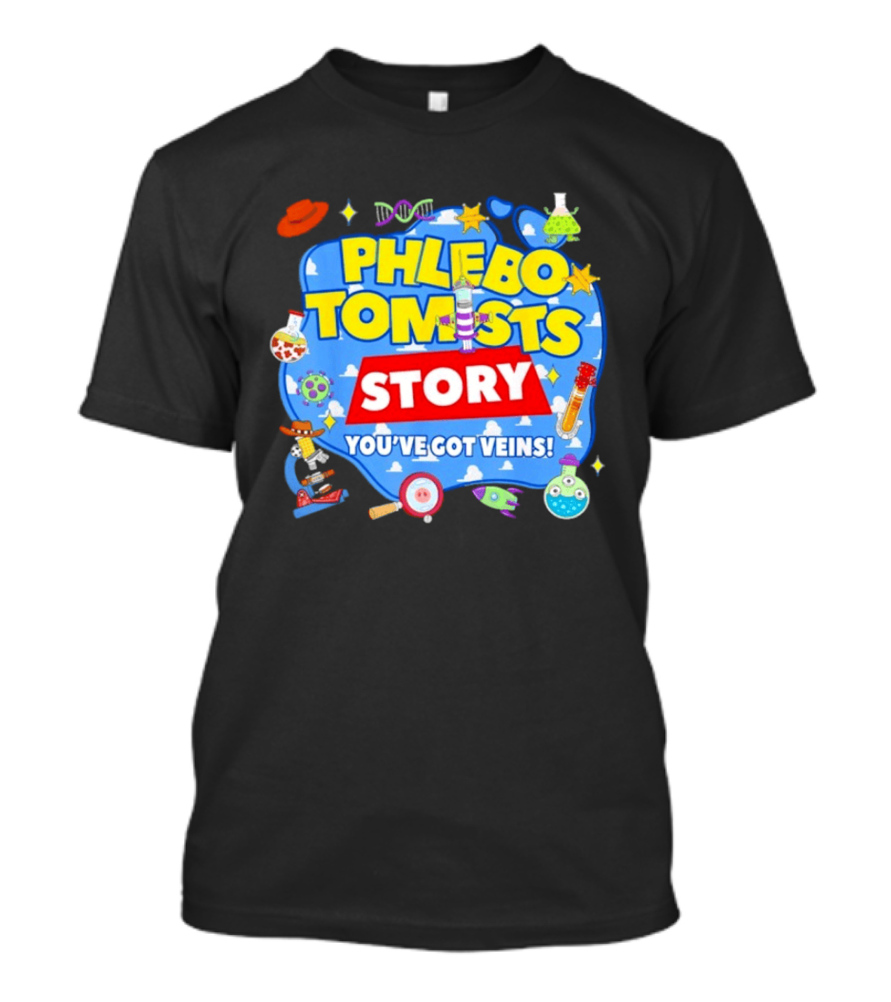 Phlebotomists Story You've Got Veins Lab Week 2026 Medical Laboratory Team T-Shirt