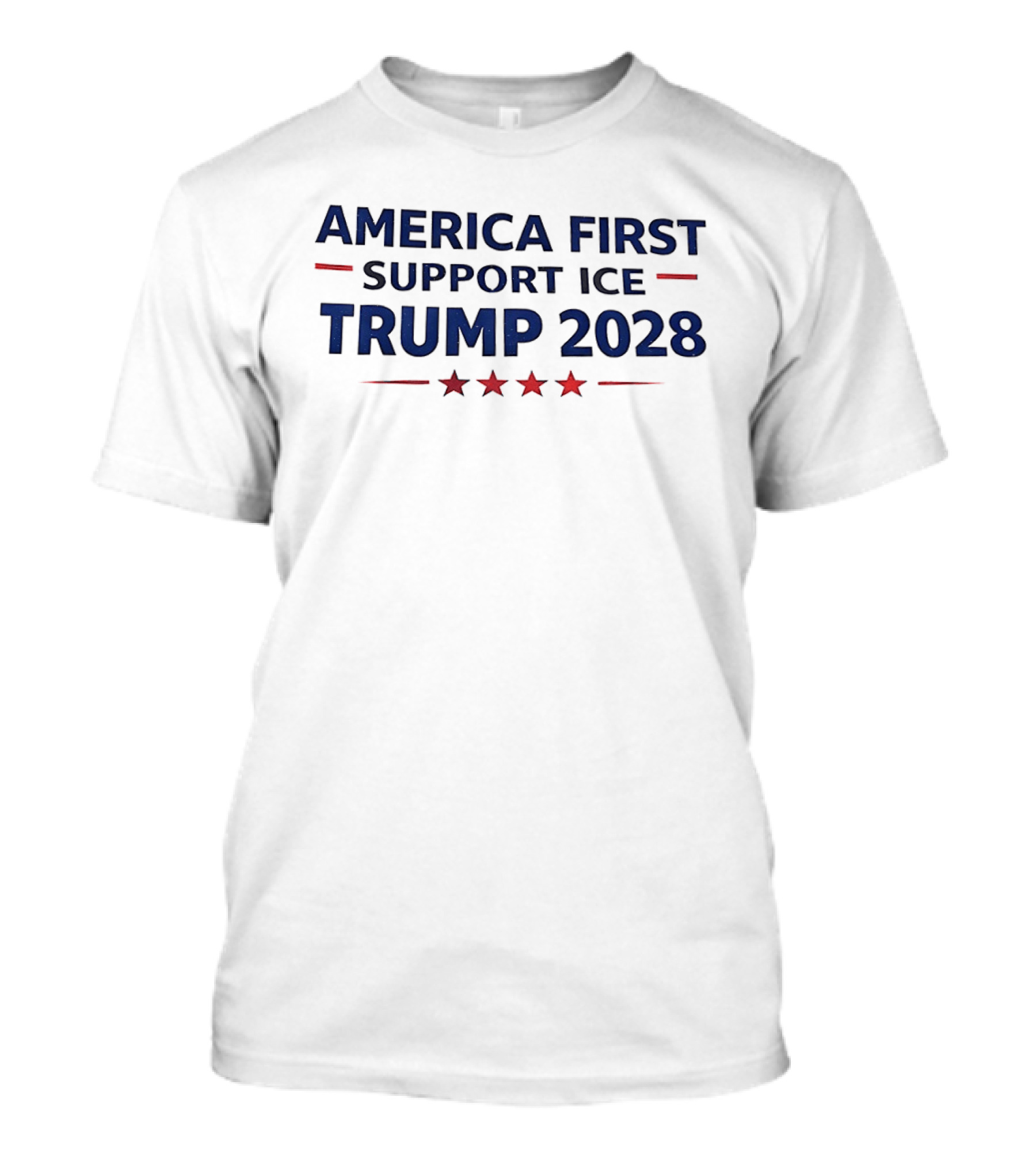 America First Support ICE Trump 2028 Five Stars T-Shirt