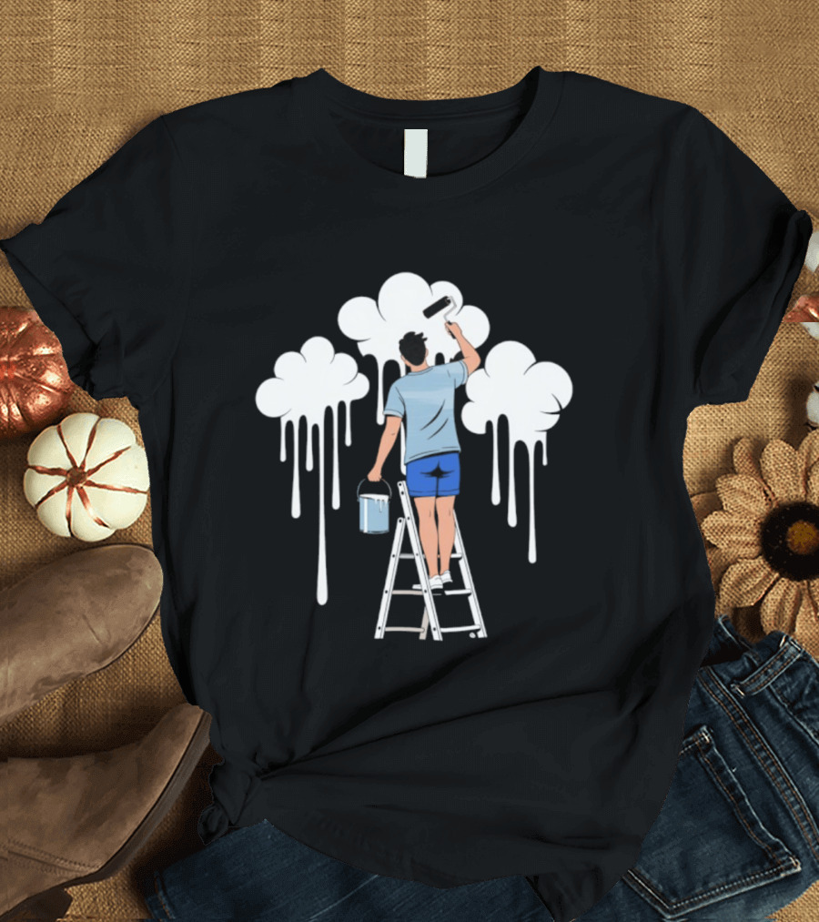 Painting The Clouds Dripping With Creativity T-Shirt