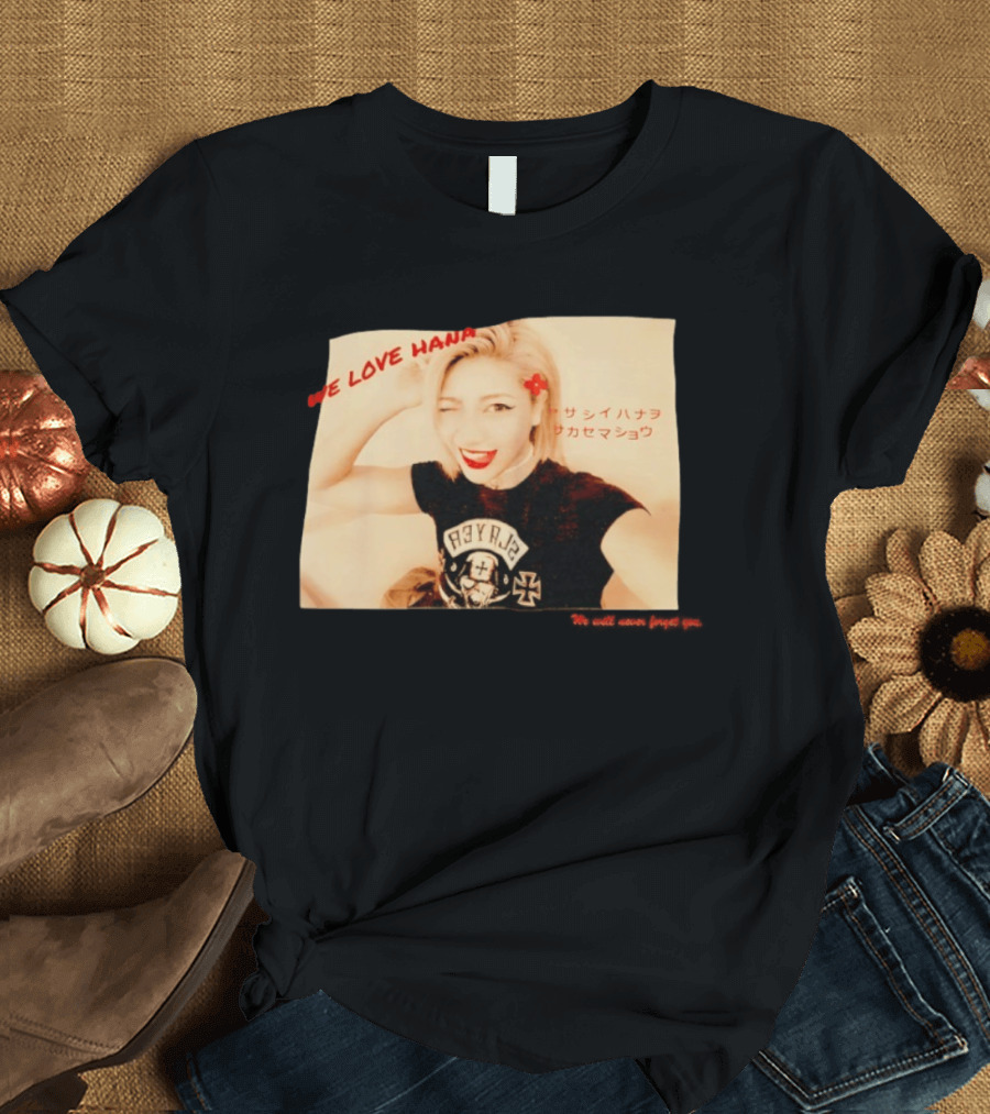 We Love Hana Kimura Punk Style Photo T-Shirt