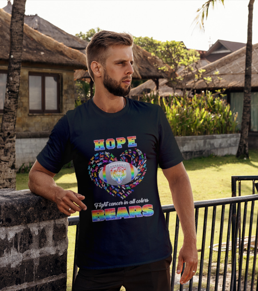 Hope Fight Cancer In All Colors Bears Rainbow Football Pride T-Shirt