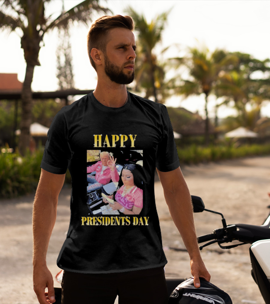 Happy Presidents Day Trump Nicky T-Shirt