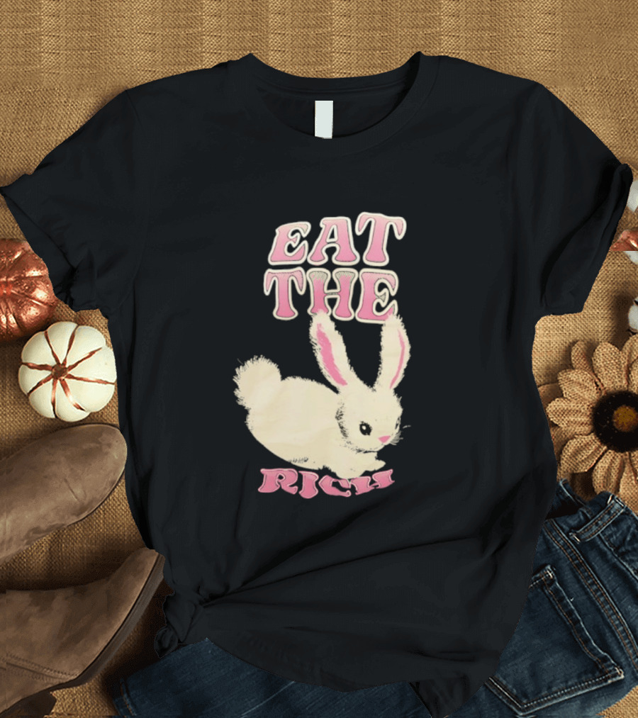 Eat The Rich Bunny T-Shirt