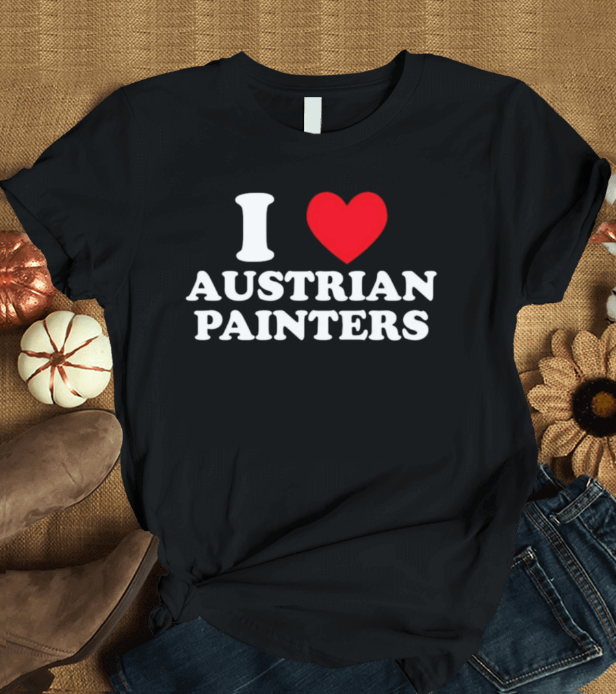 I Heart Austrian Painters T-Shirt