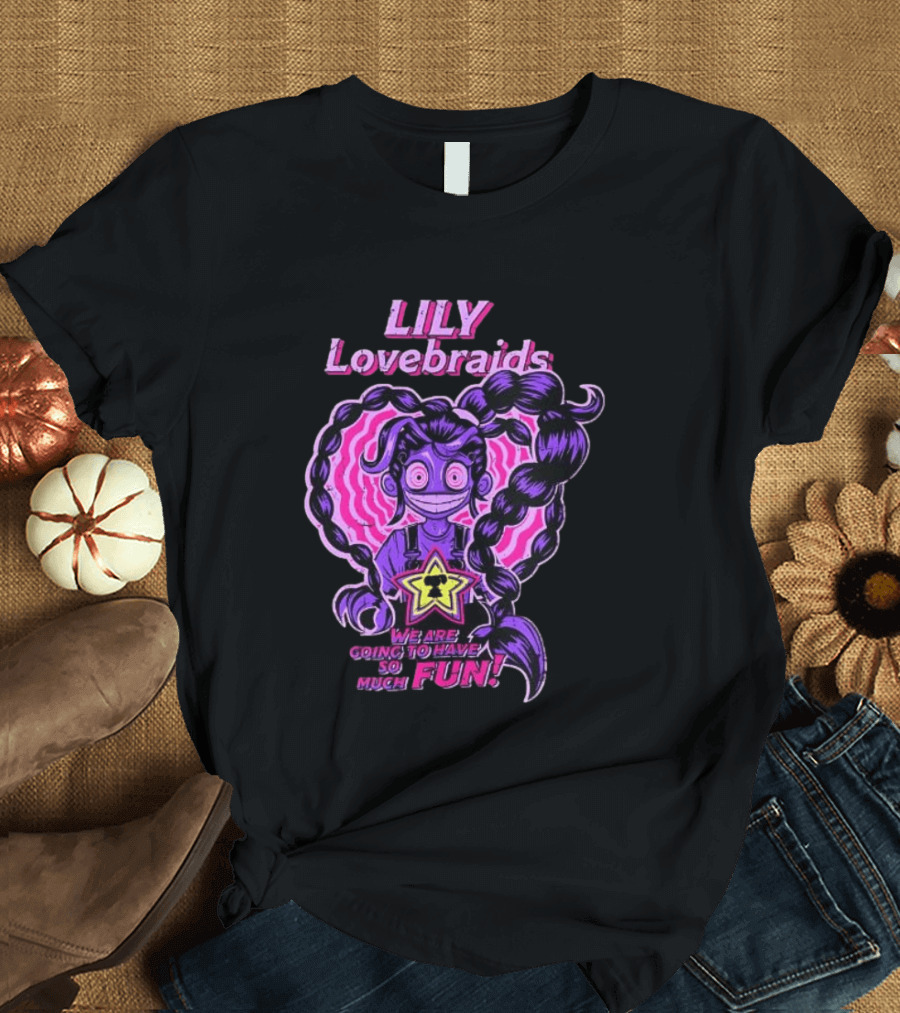 Lily Lovebraids We Are Going To Have So Much Fun Star Pink Braids T-Shirt