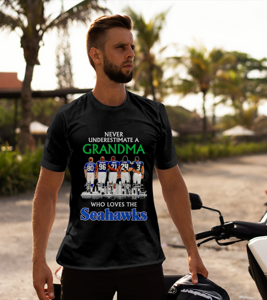 Never Underestimate A Grandma Who Loves The Seahawks Largent Kennedy Jones Lyles T-Shirt