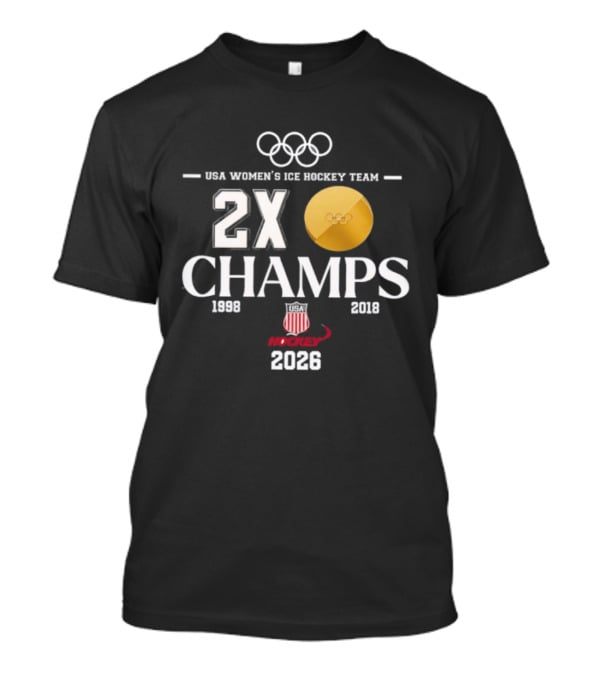 USA Women's Ice Hockey Team Olympic 2x Champs 1998 2018 2026 T-Shirt