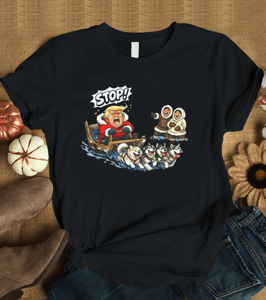 STOP Trump Greenland Dogsled Cartoon T-Shirt