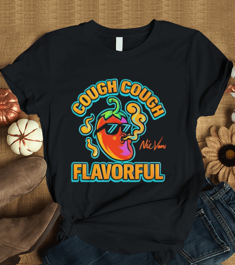 Cough Cough Flavorful Nic Vans Pepper Smoking Sunglasses T-Shirt