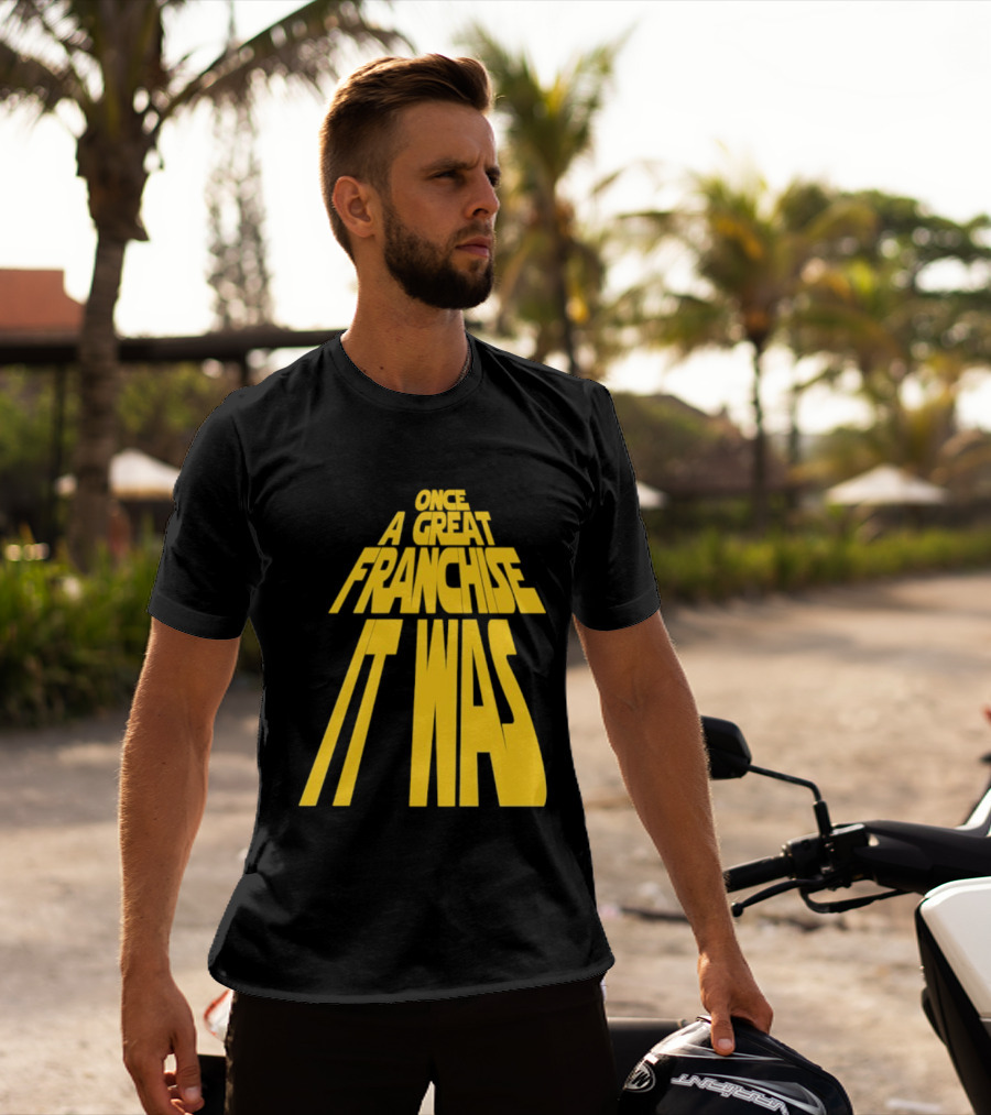 Star Wars Parody Once A Great Franchise It Was T-Shirt