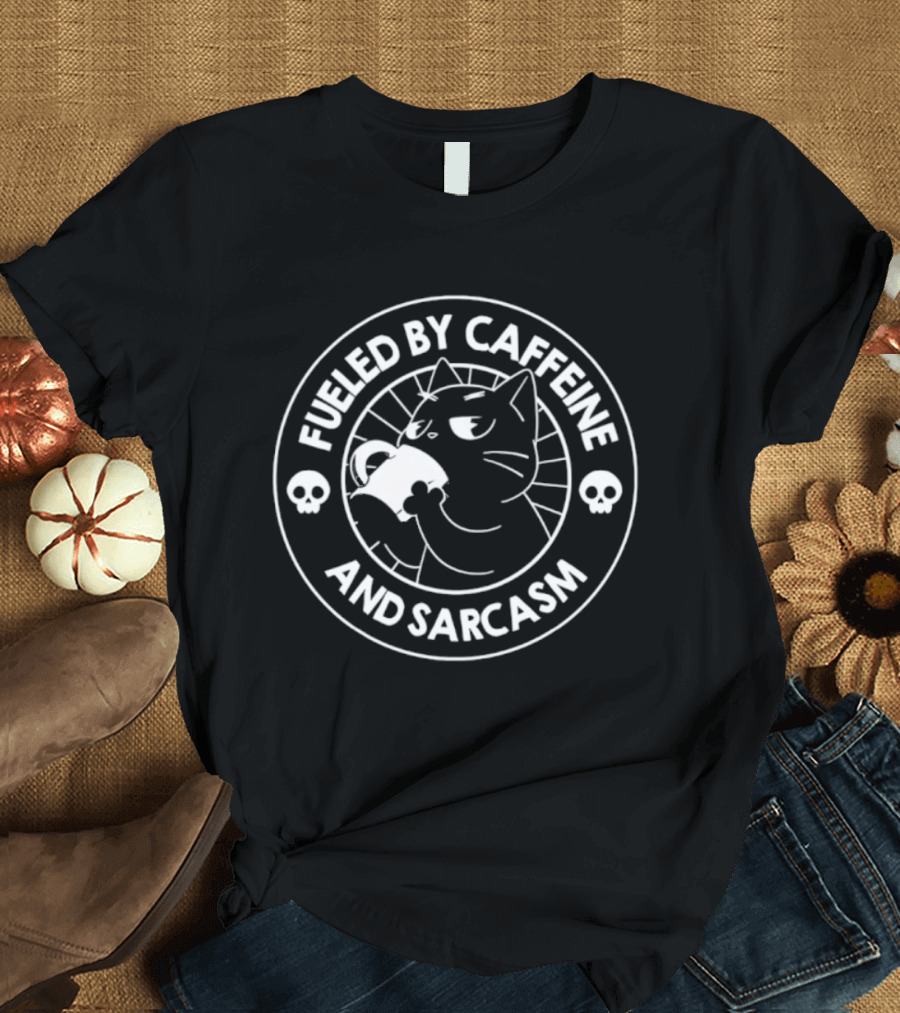Fueled By Caffeine And Sarcasm Cat Drinking Coffee Skulls T-Shirt