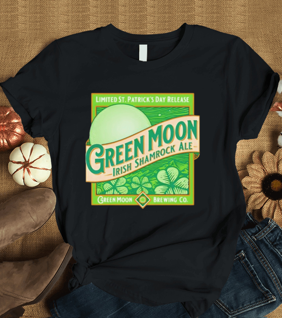 Green Moon Irish Shamrock Ale Limited St. Patrick's Day Release Green Moon Brewing Co T-Shirt