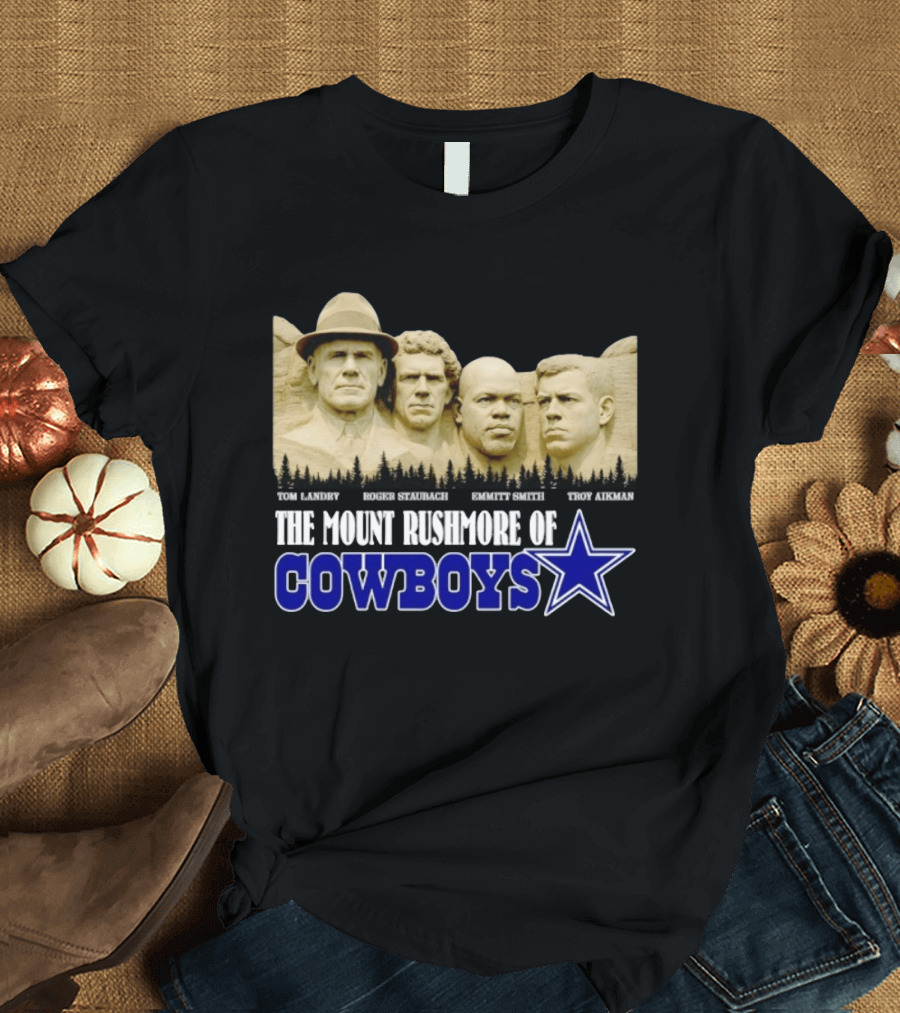 Tom Landry Roger Staubach Emmitt Smith Troy Aikman Mount Rushmore Cowboys Star T-Shirt