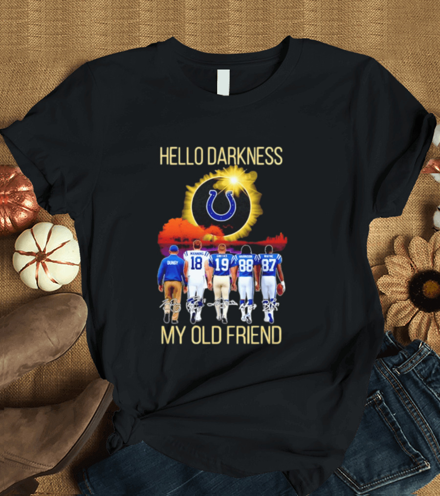 Indianapolis Colts Hello Darkness My Old Friend Tony Dungy Manning Unitas Harrison Wayne City Skyline T-Shirt