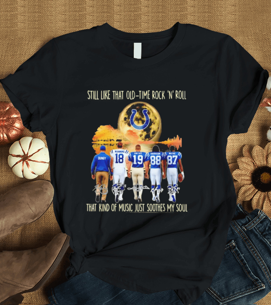 Indianapolis Colts Players Dungy Manning Unitas Harrison Wayne Old Time Rock 'n' Roll Moon Sun T-Shirt