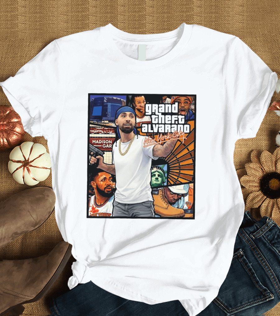 Grand Theft Alvarado New York City Madison Square Garden Statue Of Liberty T-Shirt