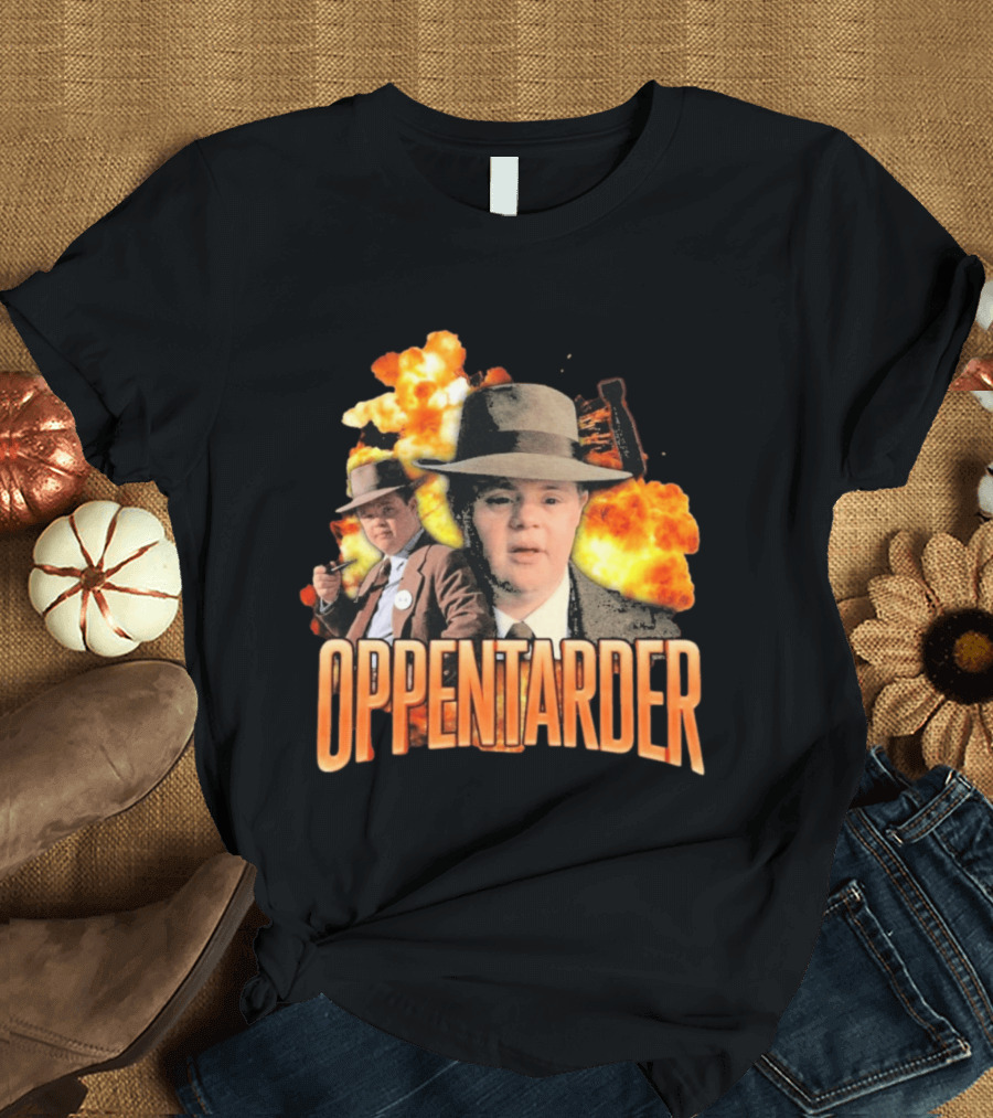 Oppenheimer Parody Explosion Oppentarder T-Shirt