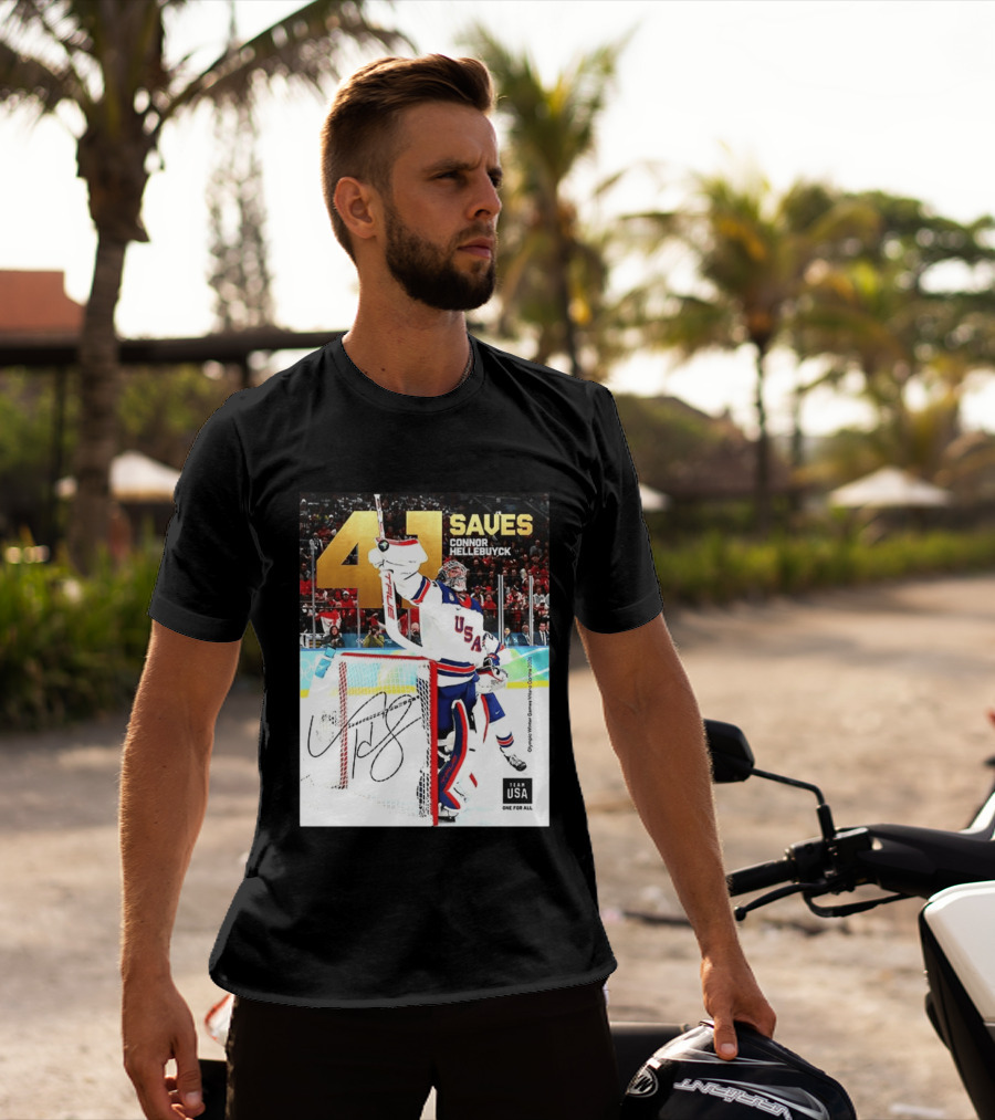 41 Saves Connor Hellebuyck USA Olympic Winter Games 2022 Team USA T-Shirt