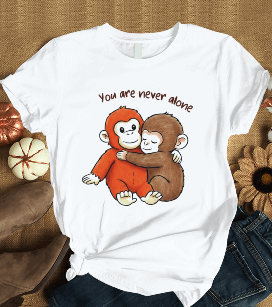 Punch The Monkey Panchi Kun You Are Never Alone Hugging Friends T-Shirt