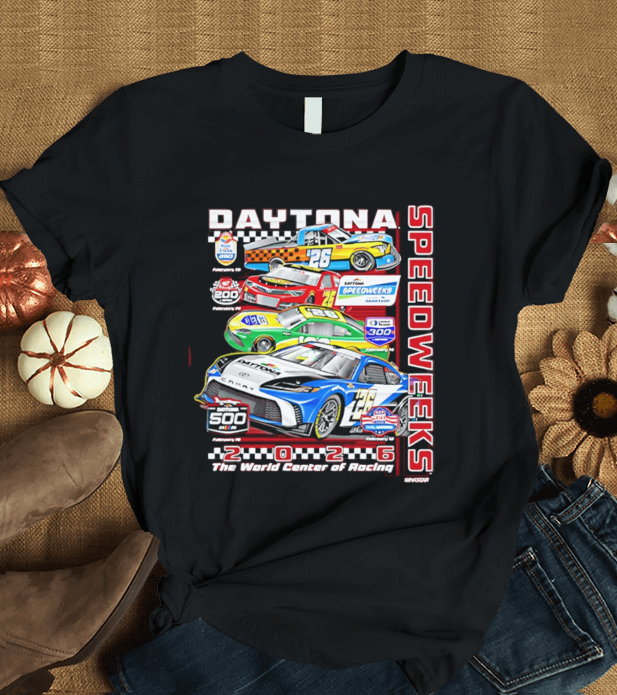 2026 Daytona 500 Speedweeks The World Center Of Racing Champion Cars Racing T-Shirt