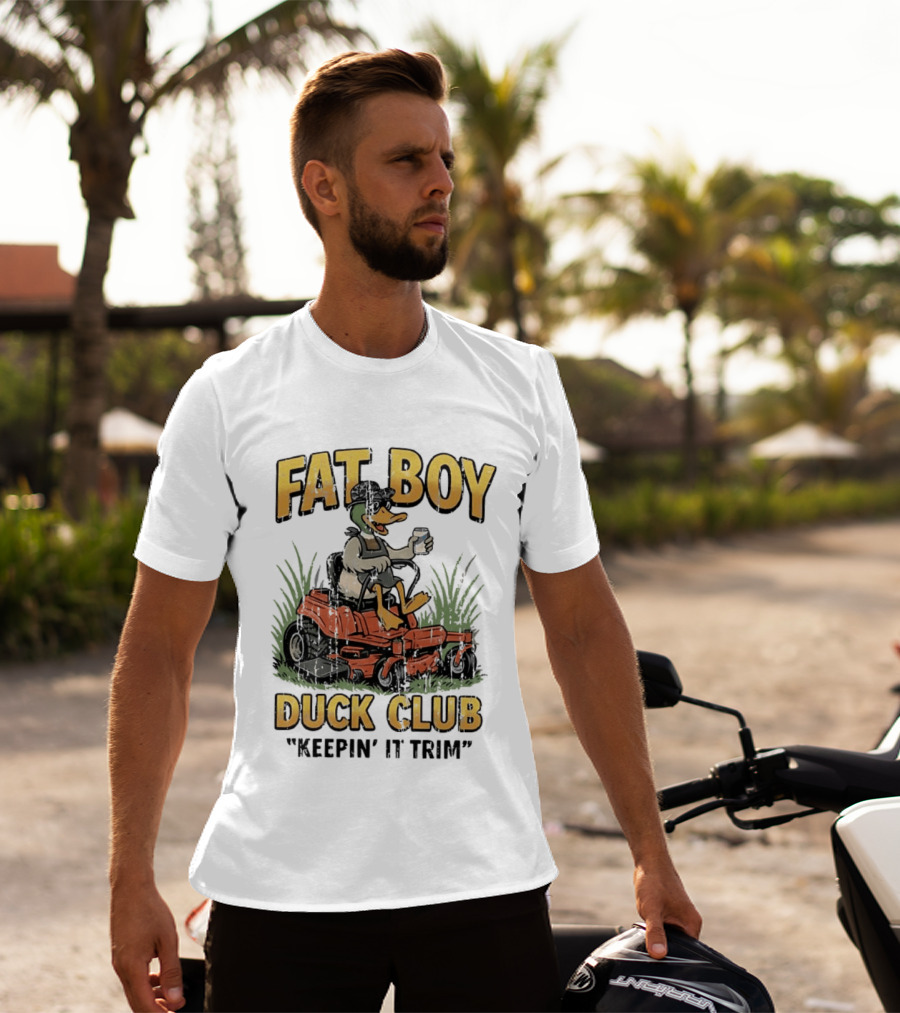 Fat Boy Duck Club Keepin' It Trim Ducks Riding Lawn Mowers T-Shirt