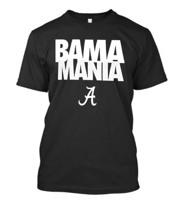 Bama Mania Alabama Crimson Tide A T-Shirt