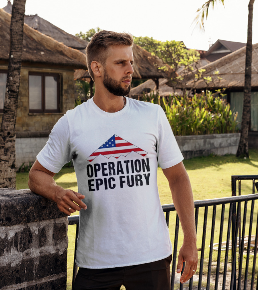 Operation Epic Fury American Flag Patriotic T-Shirt