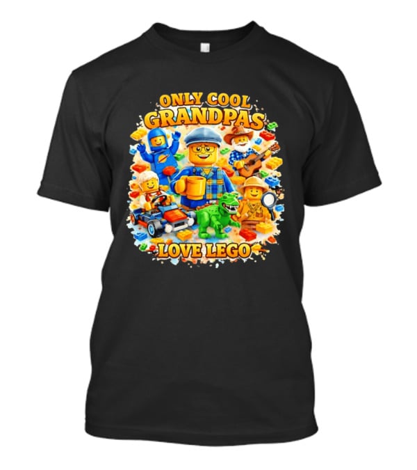 Only Cool Grandpas Love Lego With Fun Characters And Playful Themes T-Shirt