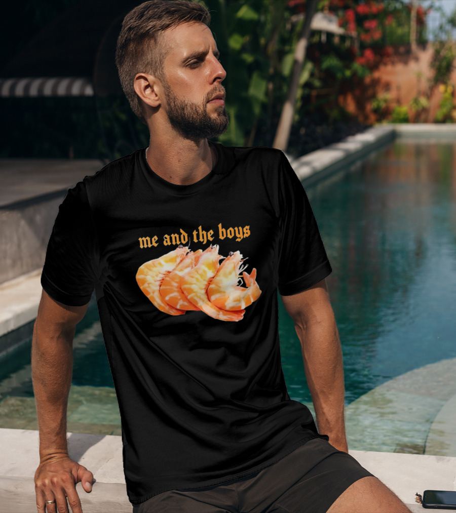 Shrimp Me And The Boys Funny Seafood Humor T-Shirt