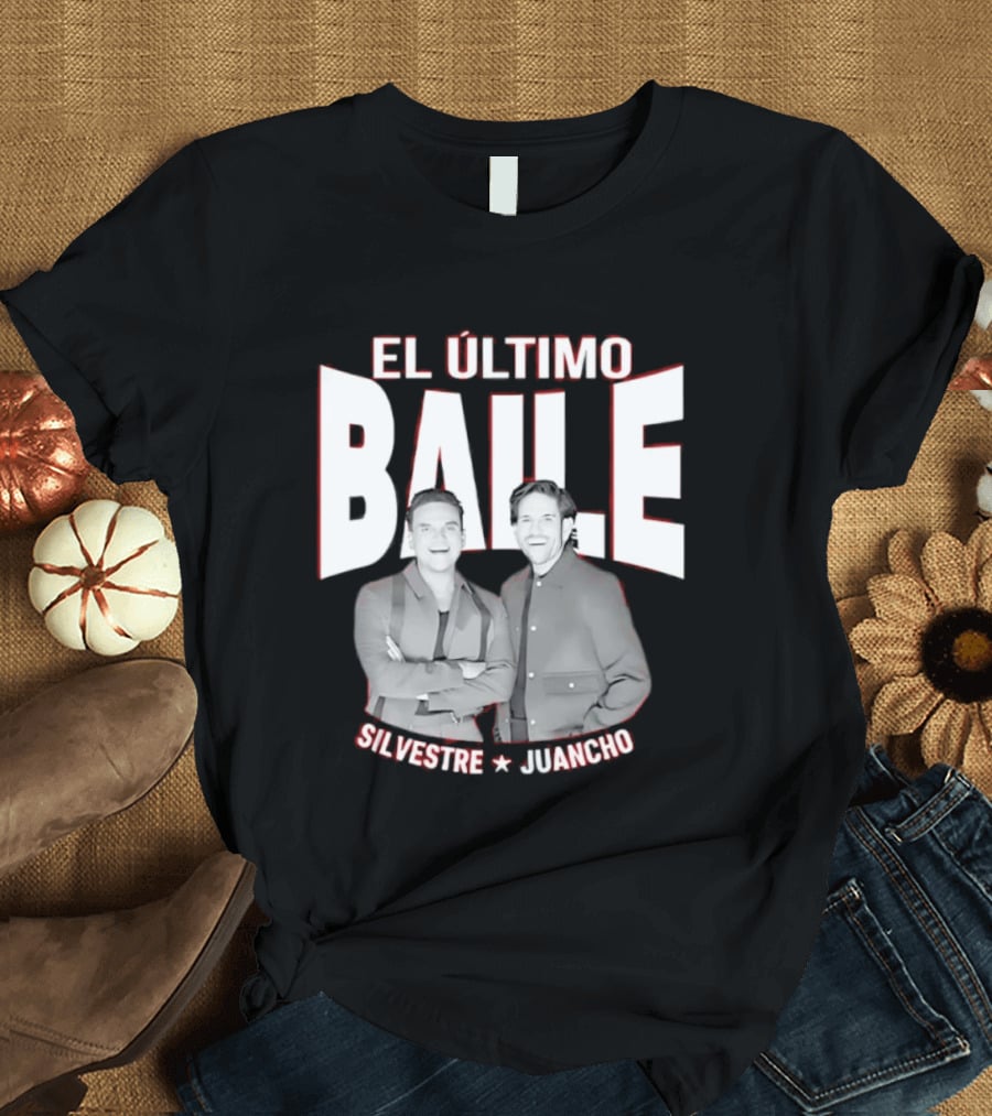 El Ultimo Baile Silvestre Juancho Event T-Shirt