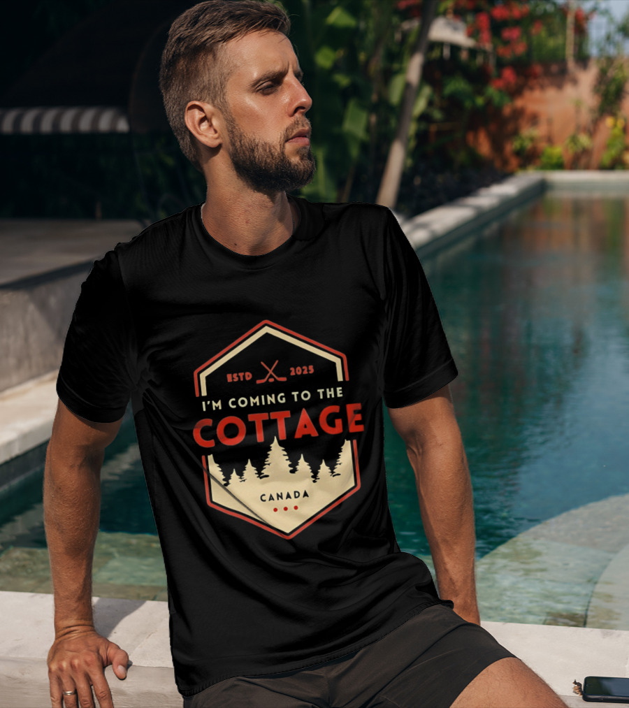 I'm Coming To The Cottage ESTD 2025 Canada Hockey T-Shirt