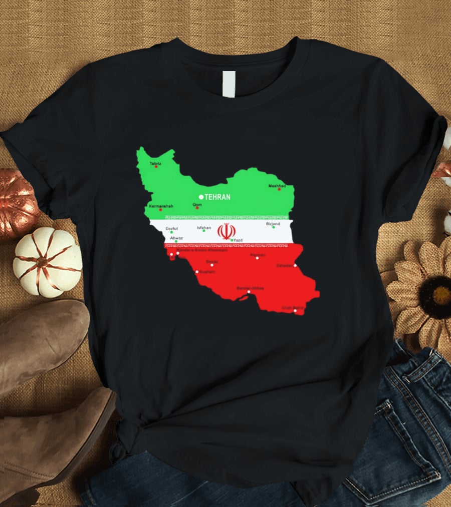 Iran Map With Flag Tehran Tabriz Mashhad Esfahan Shiraz Yazd Cities T-Shirt