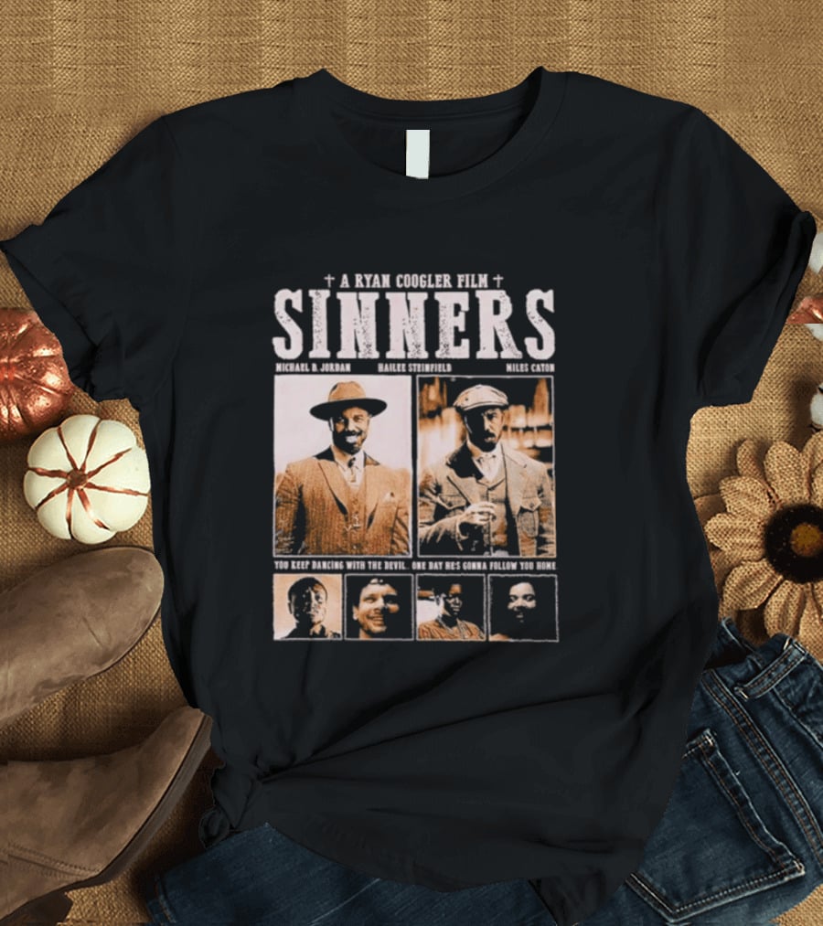 A Ryan Coogler Film Sinners Michael B Jordan Daniel Kaluuya Brian Tyree Henry Mahershala Ali T-Shirt