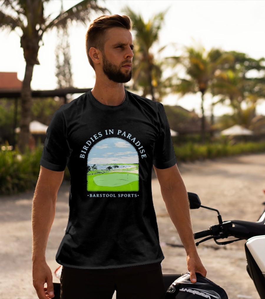 Birdies In Paradise Barstool Sports Golf Course Scene T-Shirt