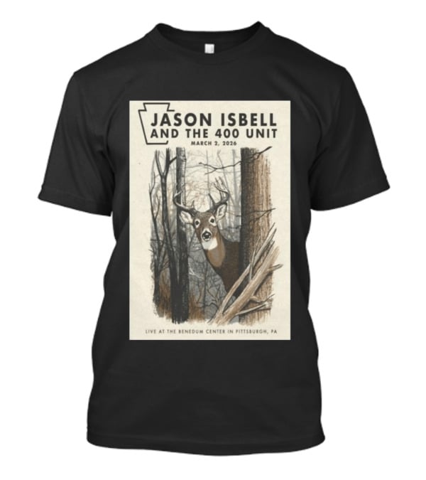 Jason Isbell And The 400 Unit Live At Benedum Center March 2 2026 Pittsburgh PA Deer T-Shirt