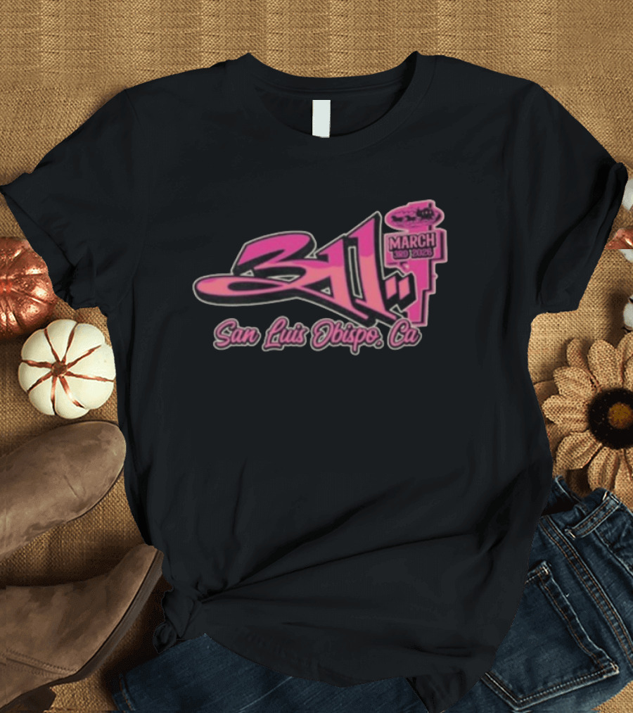 311 March 3rd 2026 San Luis Obispo CA Event T-Shirt