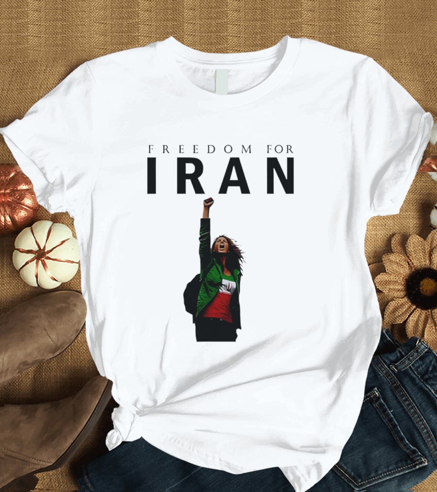 Freedom For Iran Protest Empowerment T-Shirt