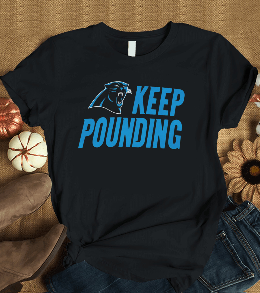 Panthers Keep Pounding 2025 T-Shirt