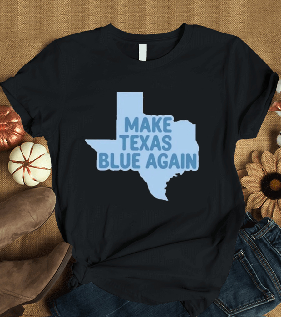 Make Texas Blue Again James Talarico T-Shirt