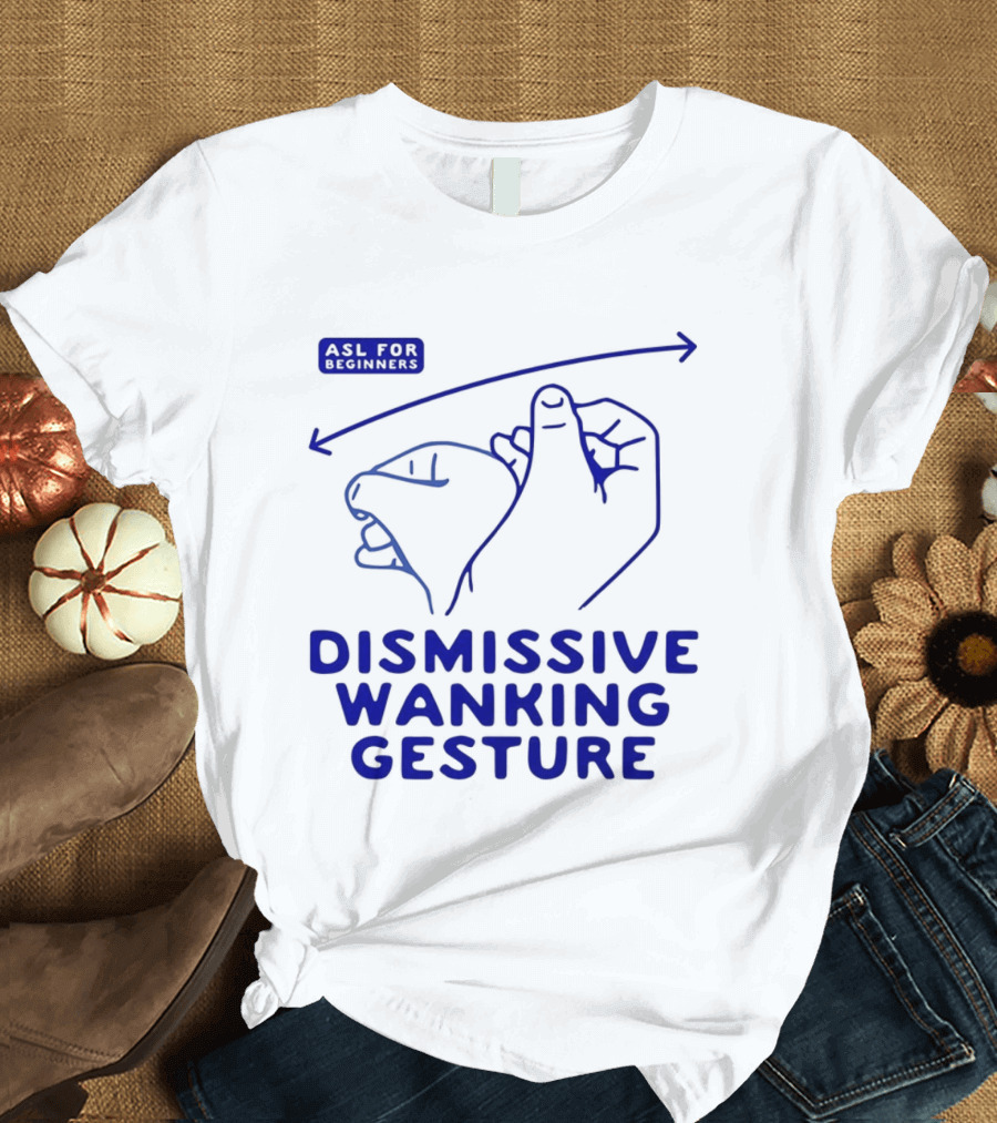 Sorry Offended Dismissive Wanking Gesture T-Shirt