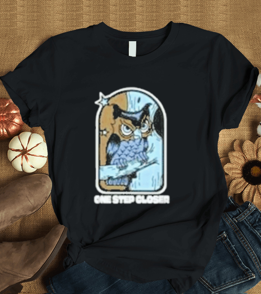 One Step Closer Evil Greed Owl T-Shirt
