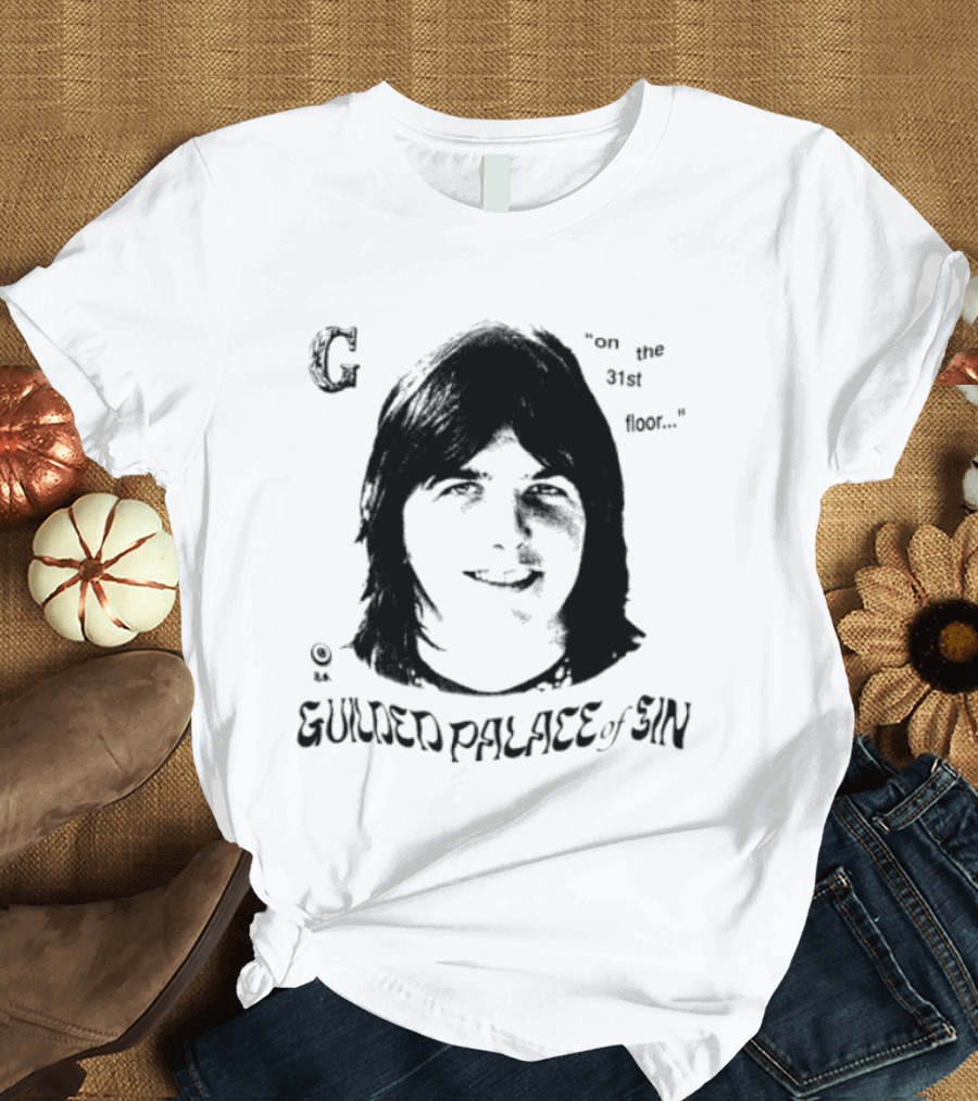 Gram Parsons Gilded Palace Of Sin On The 31st Floor T-Shirt