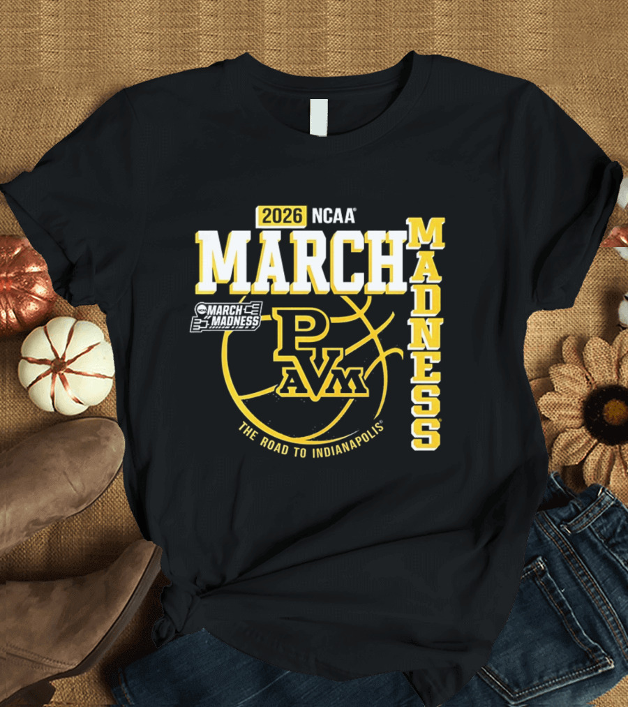 2026 NCAA March Madness Prairie View A&M Panthers The Road To Indianapolis T-Shirt