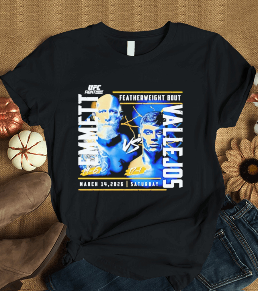 UFC Fight Night 2026 Featherweight Bout Emmett Vs Vallejos March 14 Saturday T-Shirt